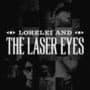 Lorelei and the Laser Eyes