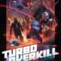 Turbo Overkill